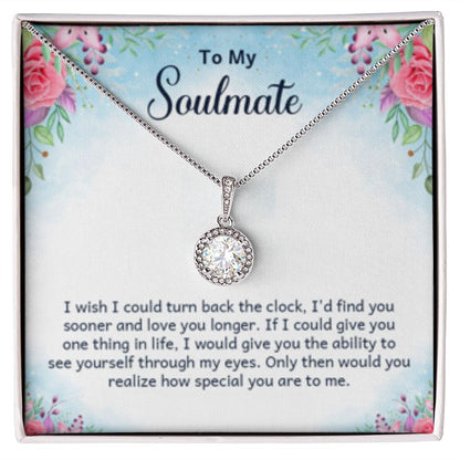 To My soulmate - I wish i could turn back Small Eternal Hope Necklace