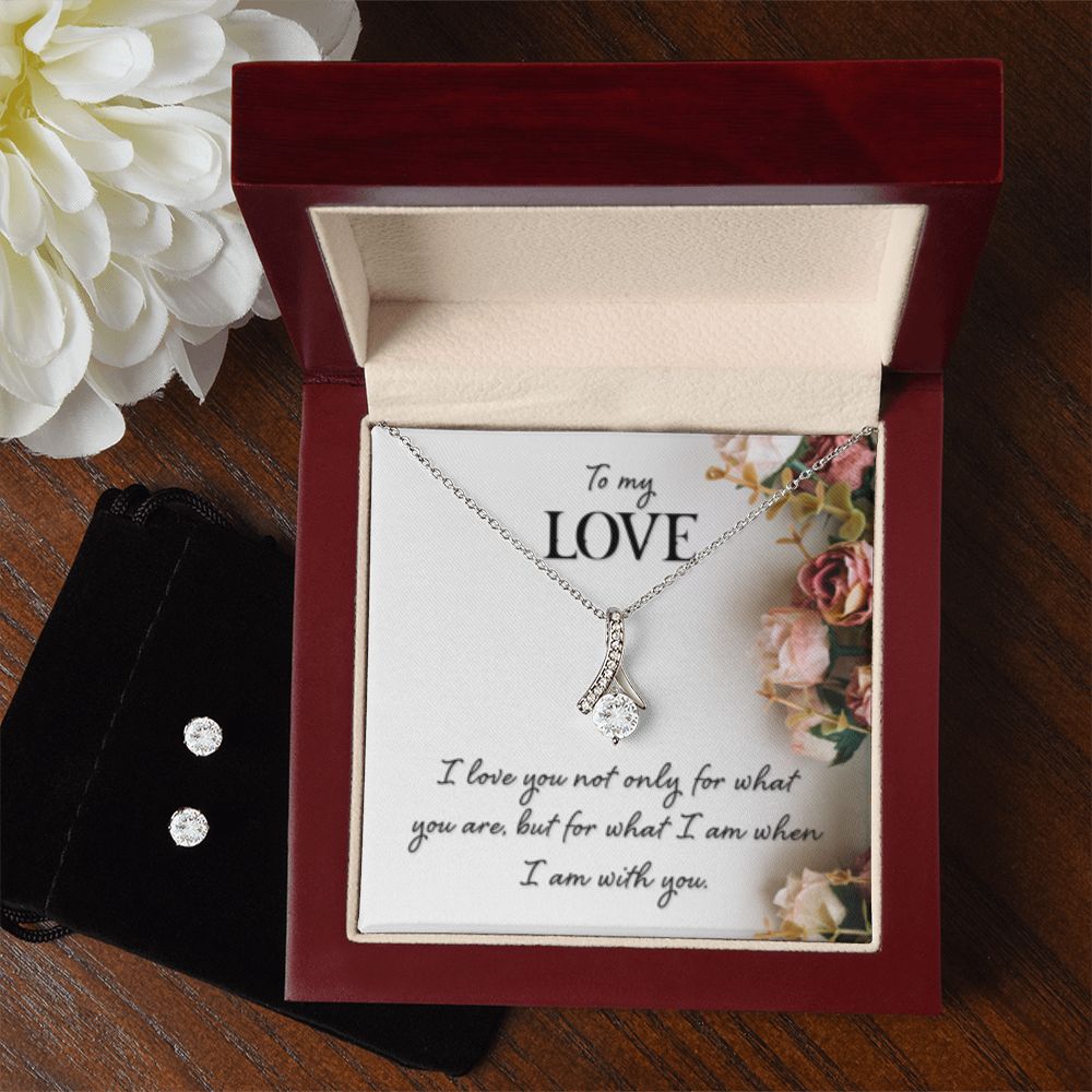 To my love-I love you not only Alluring Necklace & Earrings